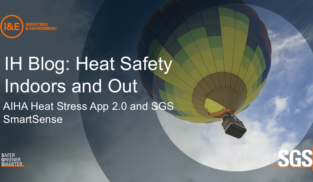 New AIHA Heat Stress Mobile App 2.0 Expands Protection for Indoor and Outdoor Workers