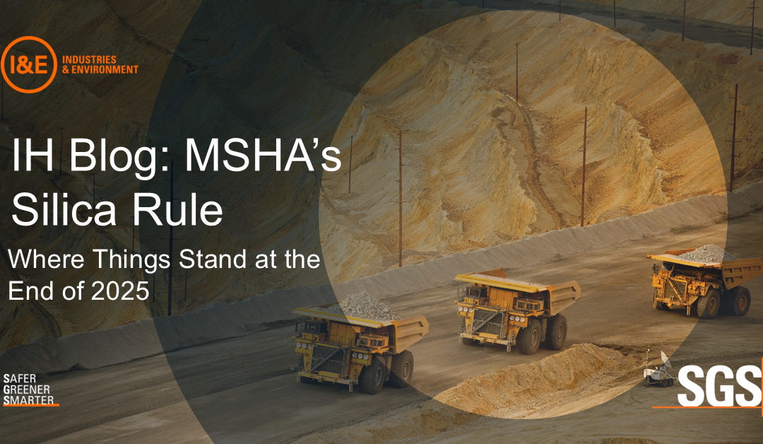 MSHA Silica Rule Update: Where Things Stand as 2025 Comes to a Close